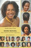 Going-Natural: How to Fall in Love with Nappy Hair Reviews